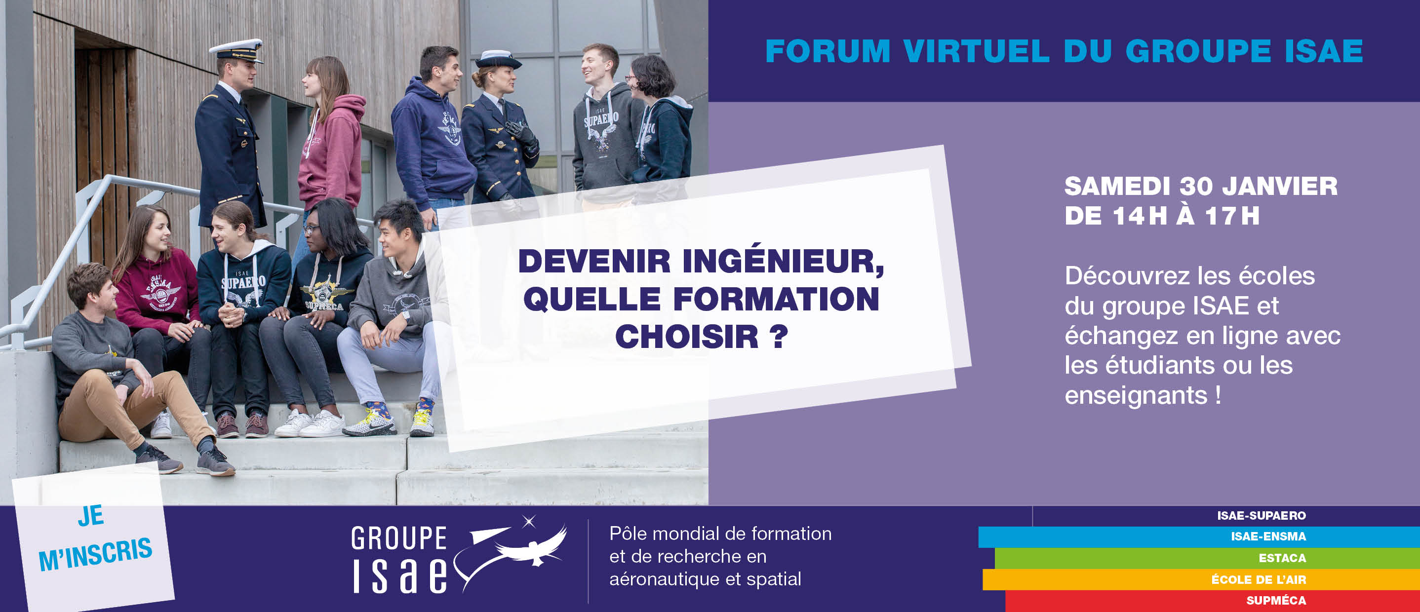FORUM GROUPE ISAE - Devenir ingénieur : quelle formation choisir ? - samedi 30 janvier 2021